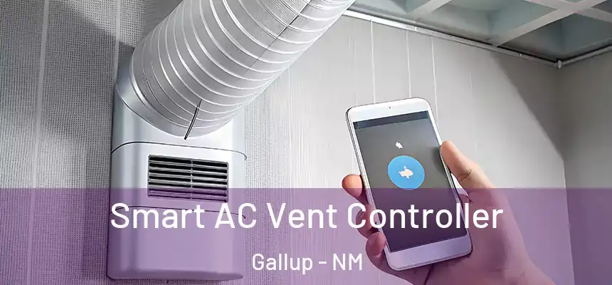 Smart AC Vent Controller Gallup - NM